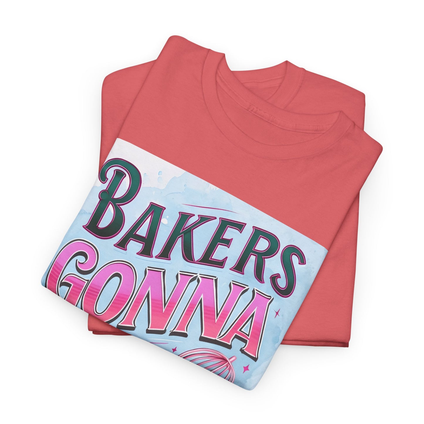 Bakers Gonna Baker