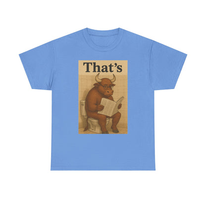 Bull on Toilet Unisex Tee