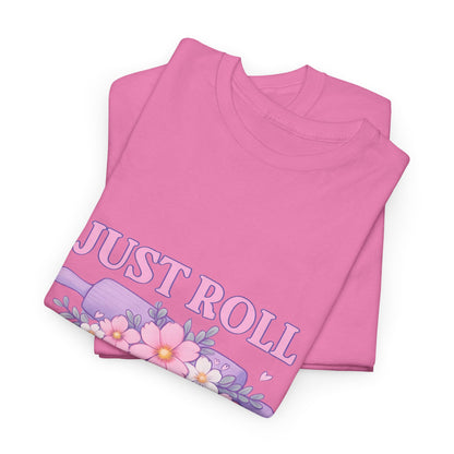 Floral Tee 'Just Roll With It'