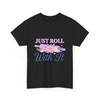 Floral Tee 'Just Roll With It'