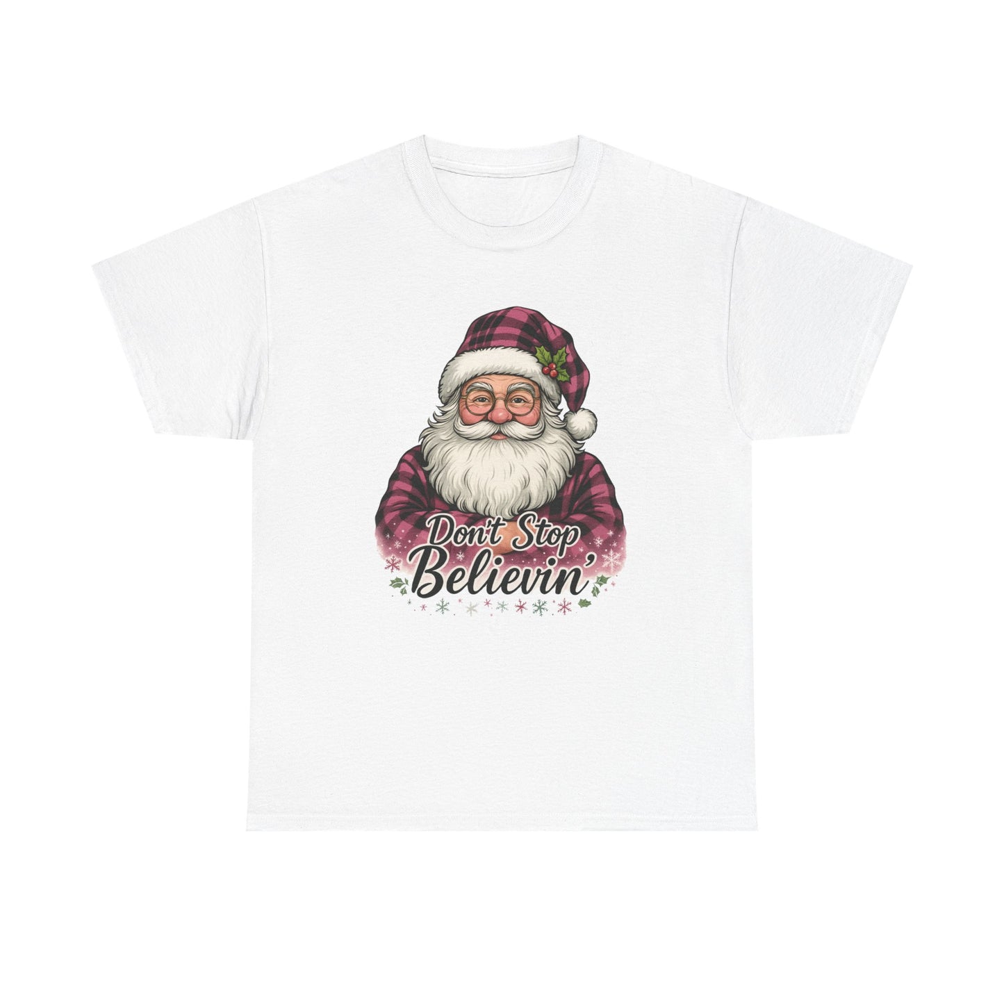 Don't Stop Believin' Santa - Holiday Tee