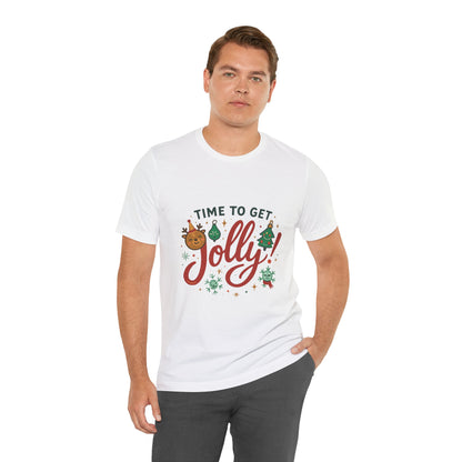 Time to Get Jolly! Christmas Tee — Festive Holiday Graphic T-Shirt