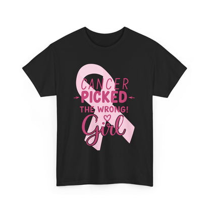 Cancer: The Wrong Picked Girl - Pink Ribbon Tee