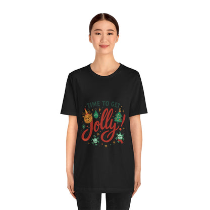 Time to Get Jolly! Christmas Tee — Festive Holiday Graphic T-Shirt