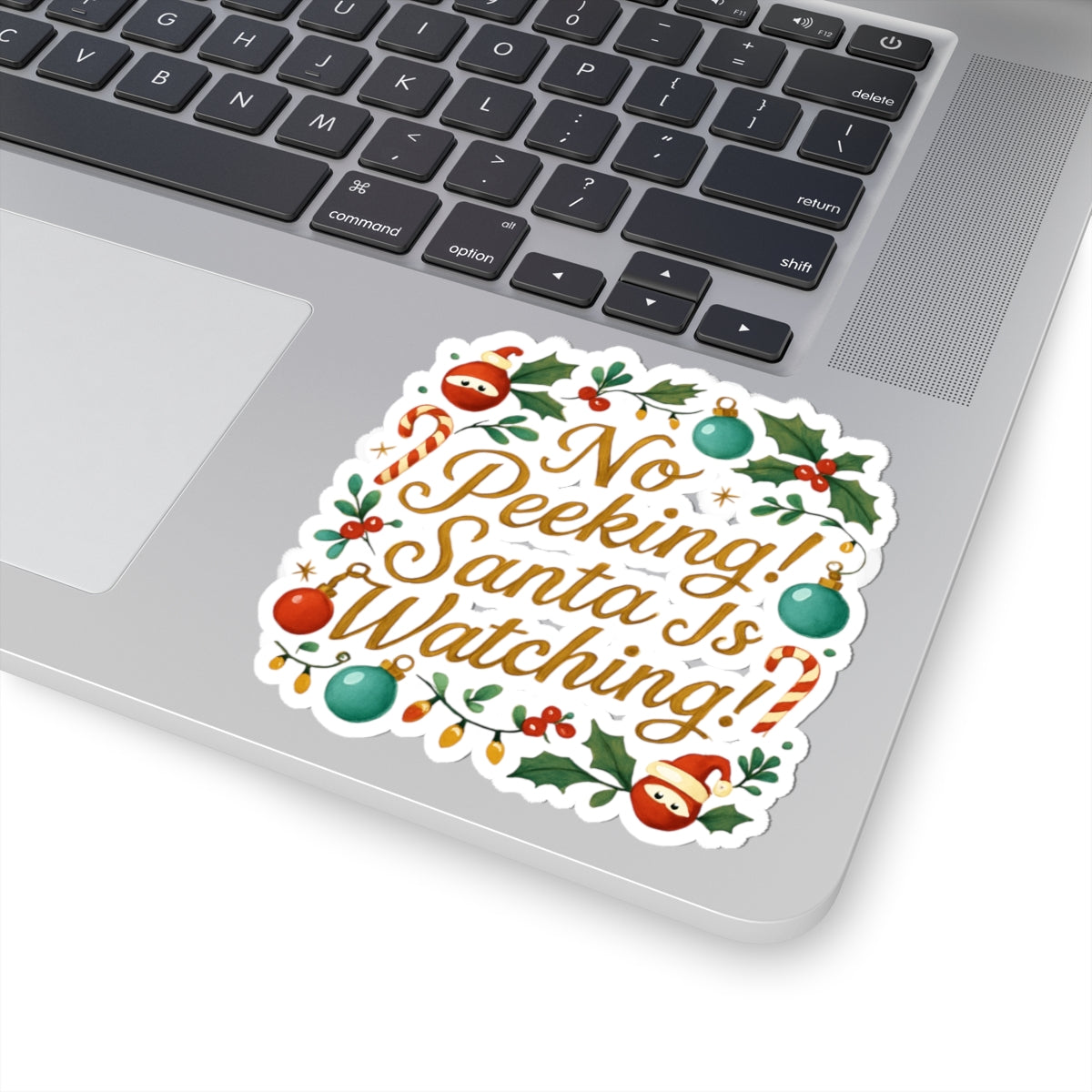 No Peeking! Santa Is Watching - Christmas Kiss-Cut Sticker