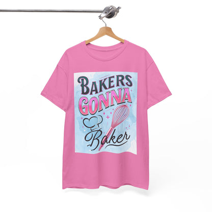 Bakers Gonna Baker