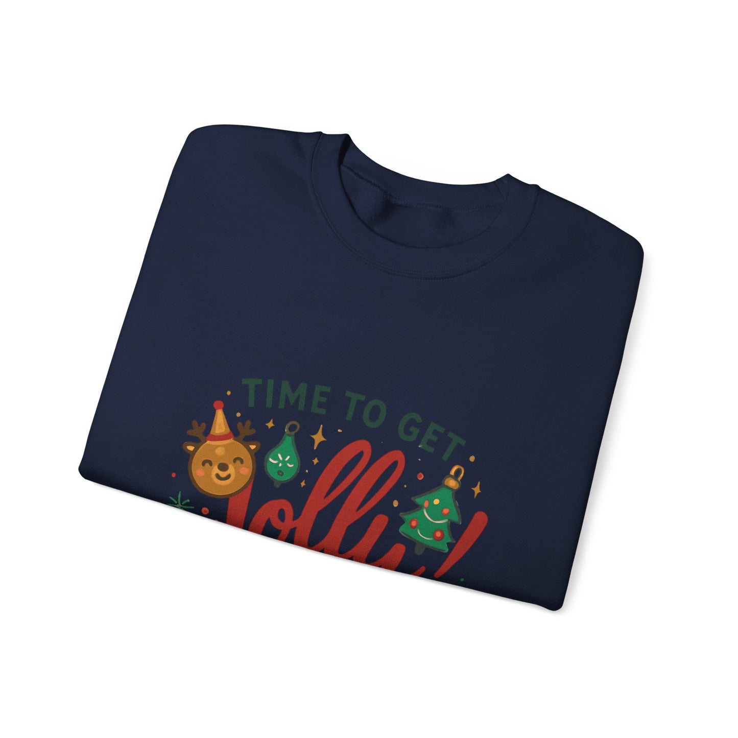 Holiday Sweatshirt - "Time to Get Jolly!" Christmas Crewneck
