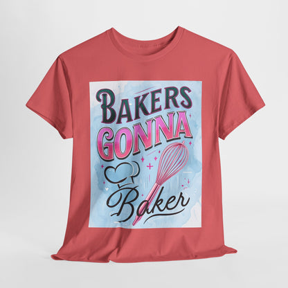 Bakers Gonna Baker