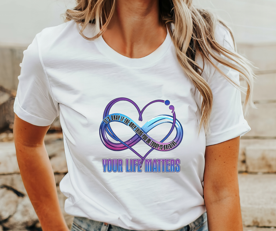 Your Life Matters Adult T-Shirt