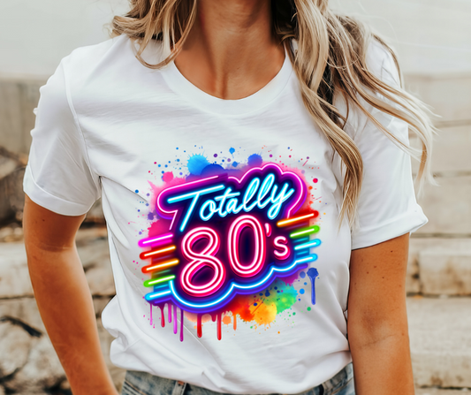 Totally 80's T-Shirt