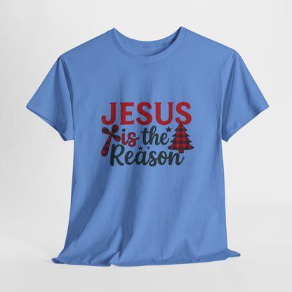 Jesus Is The Reason Tee