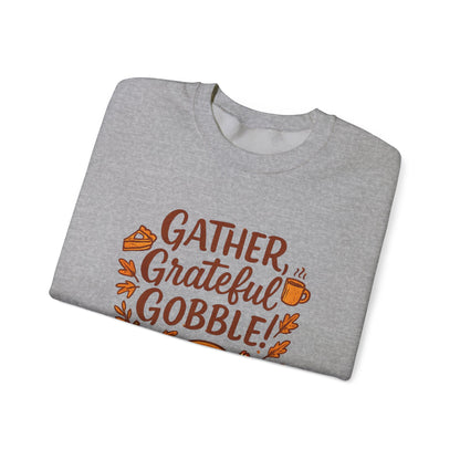 Thanksgiving Sweatshirt — "Gather, Grateful, Gobble!" Crewneck with Turkey & Pumpkin Design