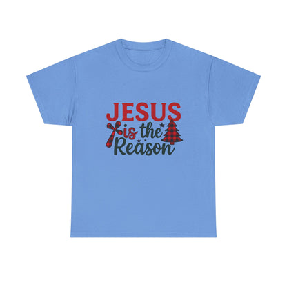 Jesus Is The Reason Tee