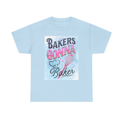 Bakers Gonna Baker