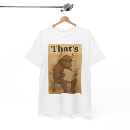 Bull on Toilet Unisex Tee