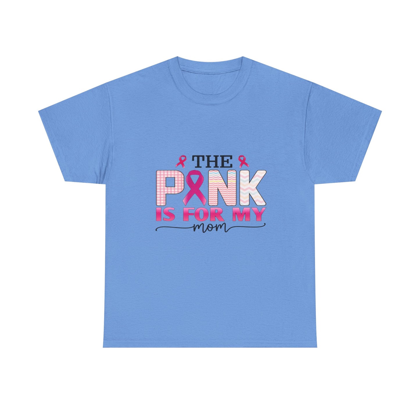 Pink Is For My Mom Breast Cancer Awareness Tee