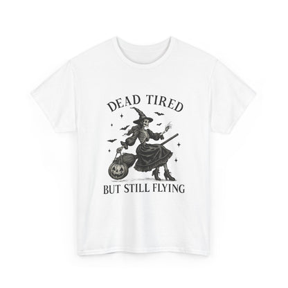 Dead Tired But Flying Skeleton Witch Halloween Tee
