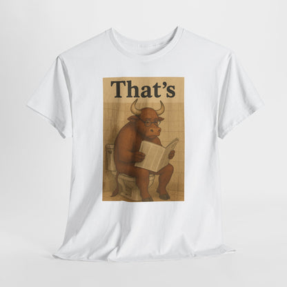 Bull on Toilet Unisex Tee