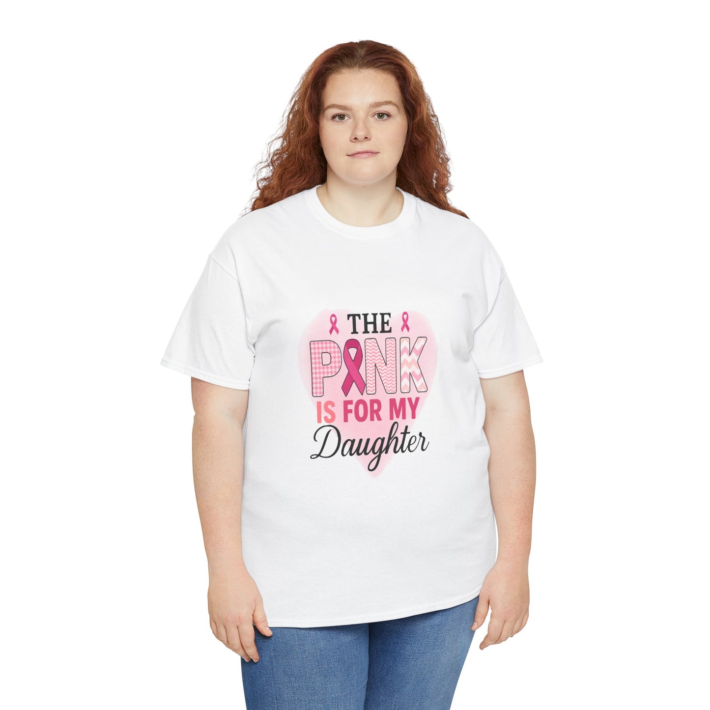 Pink is for My Daughter: Breast Cancer Awareness Tee