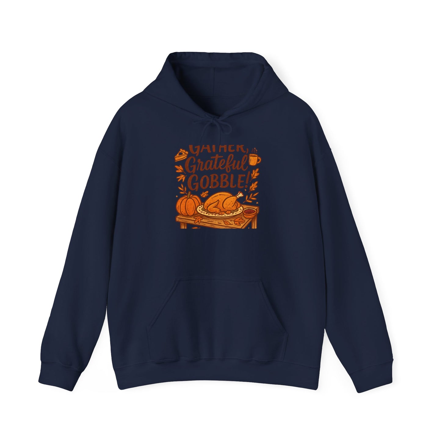 Thankful Grateful Gobble Thanksgiving Hoodie — Cozy Fall Turkey Sweatshirt