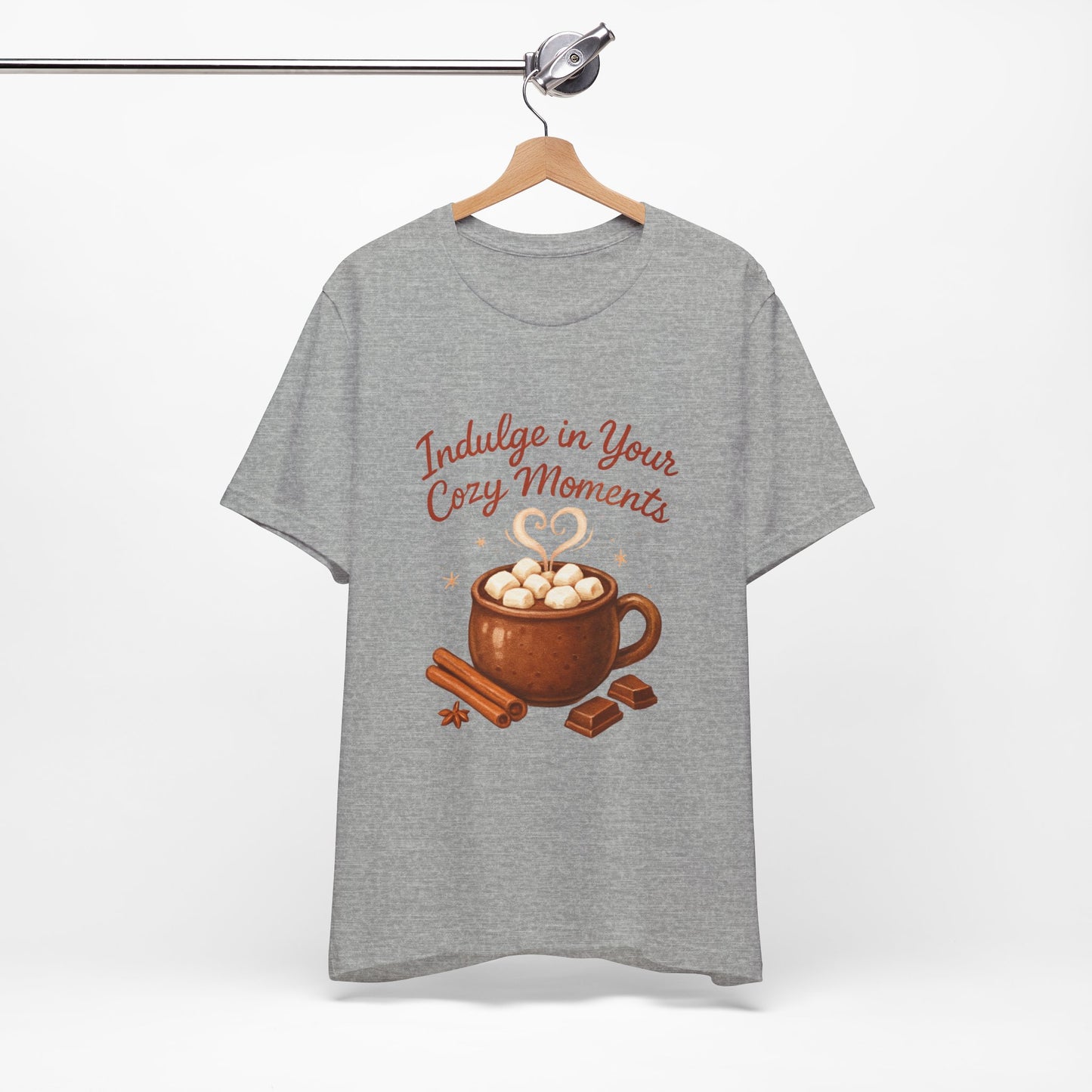 Cozy Moments Hot Cocoa Tee — "Indulge in Your Cozy Moments" Shirt