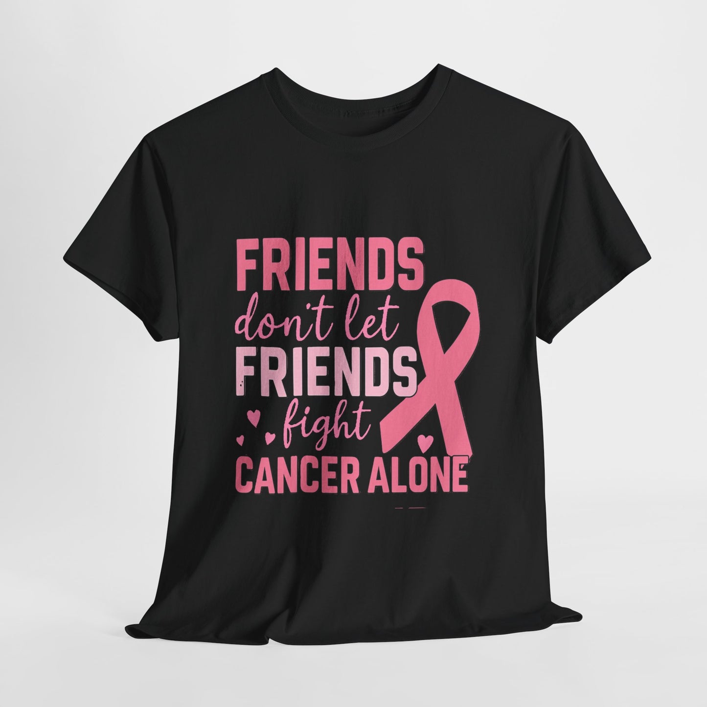 Friends Fight Cancer Together Pink Ribbon Tee