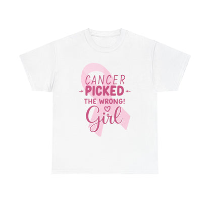 Cancer: The Wrong Picked Girl - Pink Ribbon Tee