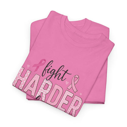 Fight Harder Live Stronger Breast Cancer Tee