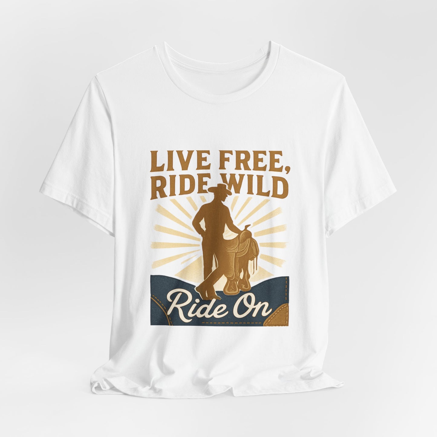Live Free, Ride Wild Cowboy T‑Shirt — 'Ride On' Western Rodeo Graphic Tee