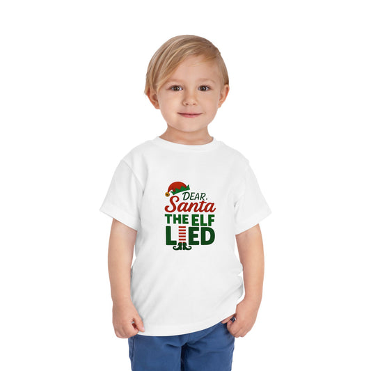 Dear Santa The Elf Lied Toddler Christmas Tee