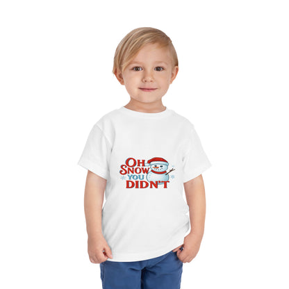 Oh Snow You Didn't! Toddler Christmas Tee