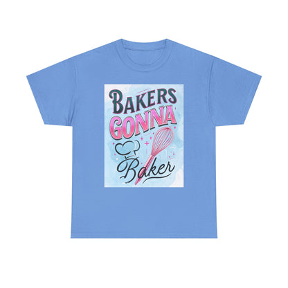 Bakers Gonna Baker
