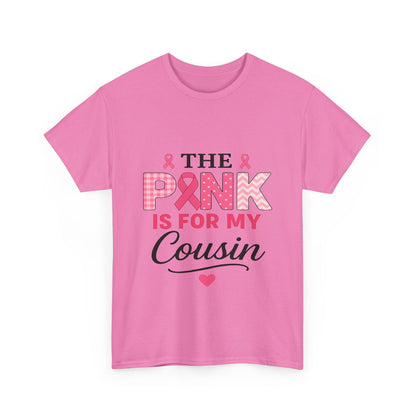 Pink Ribbon Cousin Support Tee - Breast Cancer Awareness