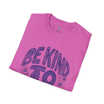 Be Kind to Yourself Unisex Softstyle T-Shirt | Positive Vibes Tee, Self-Care Gift, Relaxed Fit, Everyday Wear, Mindfulness Fashion
