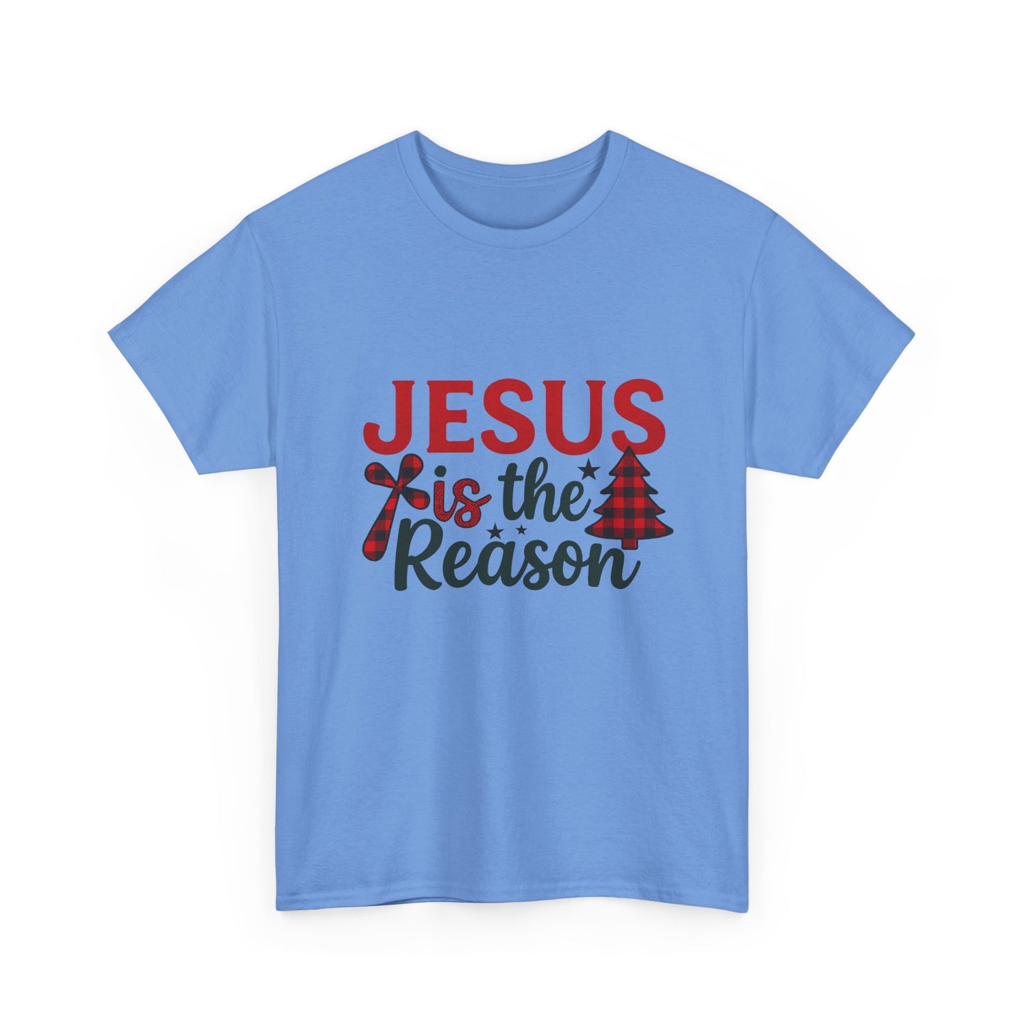 Jesus Is The Reason Tee