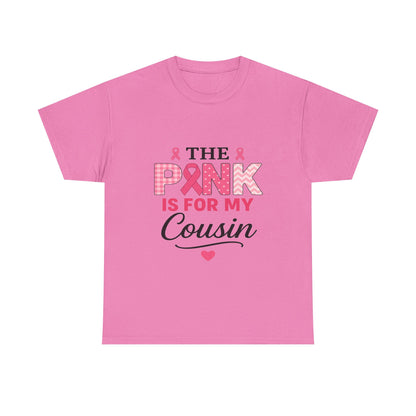 Pink Ribbon Cousin Support Tee - Breast Cancer Awareness