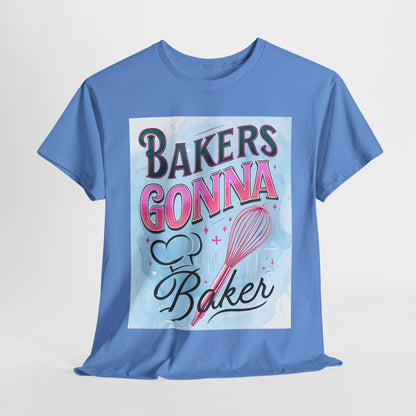 Bakers Gonna Baker