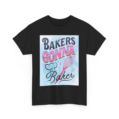 Bakers Gonna Baker