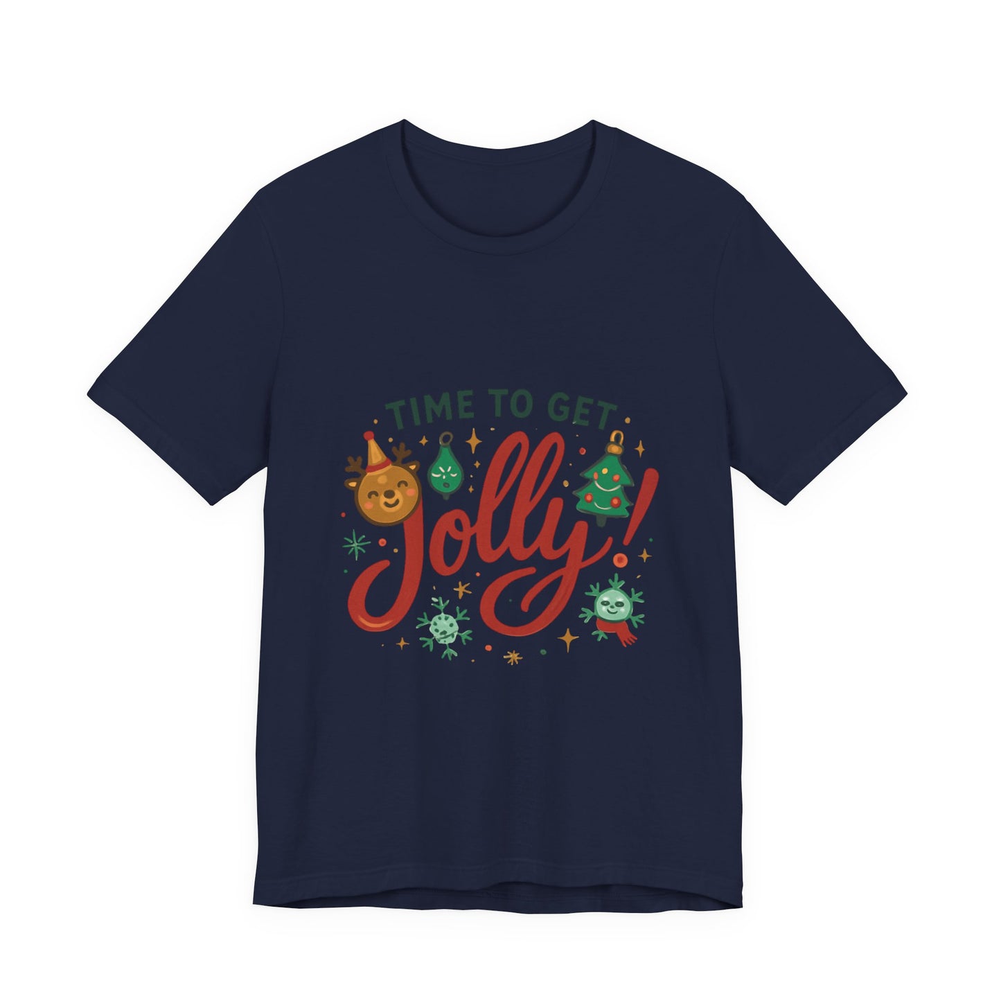 Time to Get Jolly! Christmas Tee — Festive Holiday Graphic T-Shirt