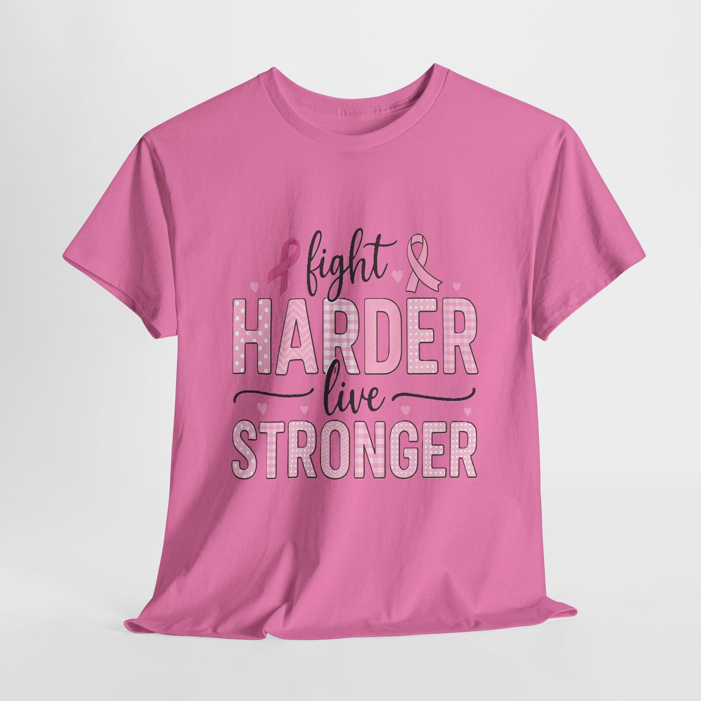 Fight Harder Live Stronger Breast Cancer Tee