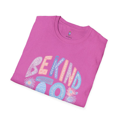 Be Kind to Yourself Unisex Softstyle T-Shirt, Positive Affirmation Tee, Relaxed Fit Shirt, Self Care Gift, Mindfulness Apparel