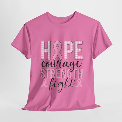 Hope, Courage & Strength Pink Ribbon Awareness Tee