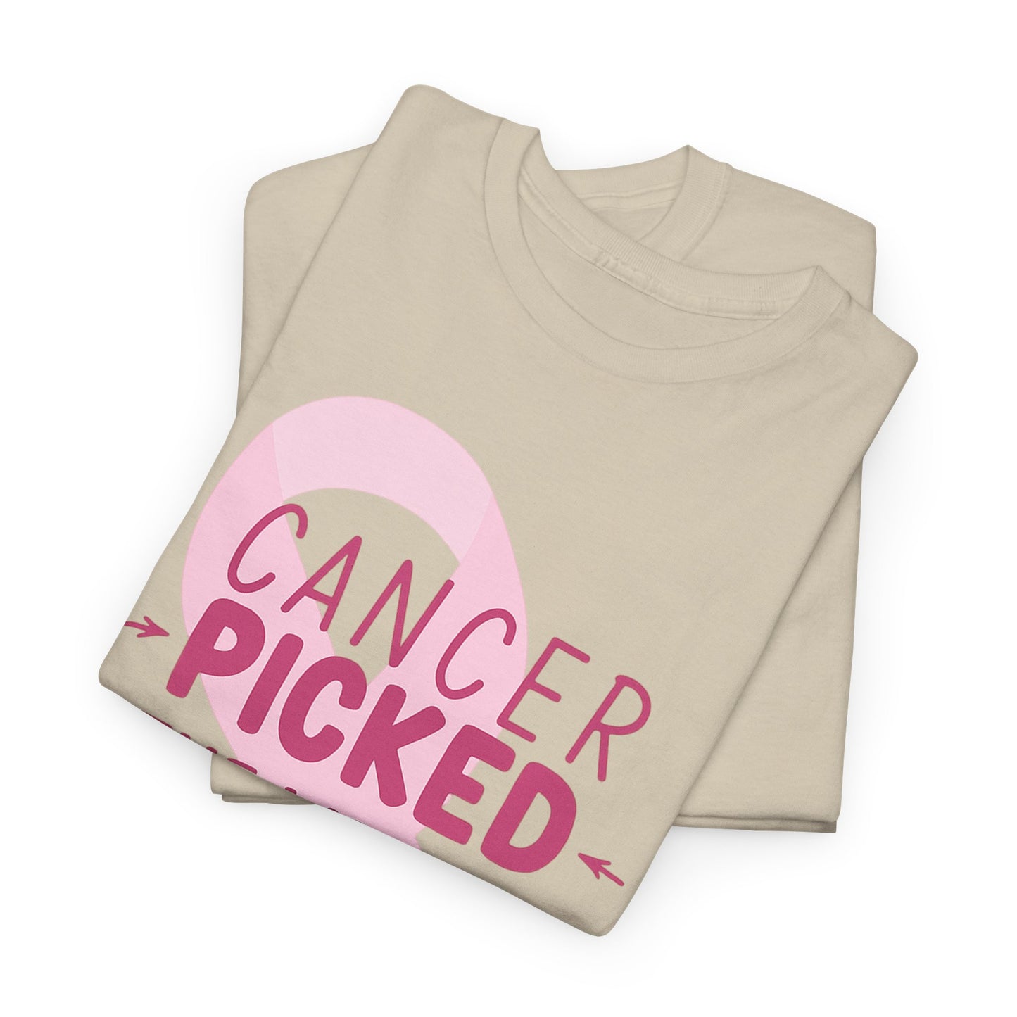 Cancer: The Wrong Picked Girl - Pink Ribbon Tee