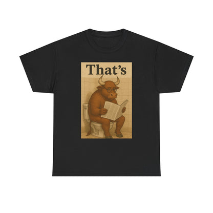 Bull on Toilet Unisex Tee