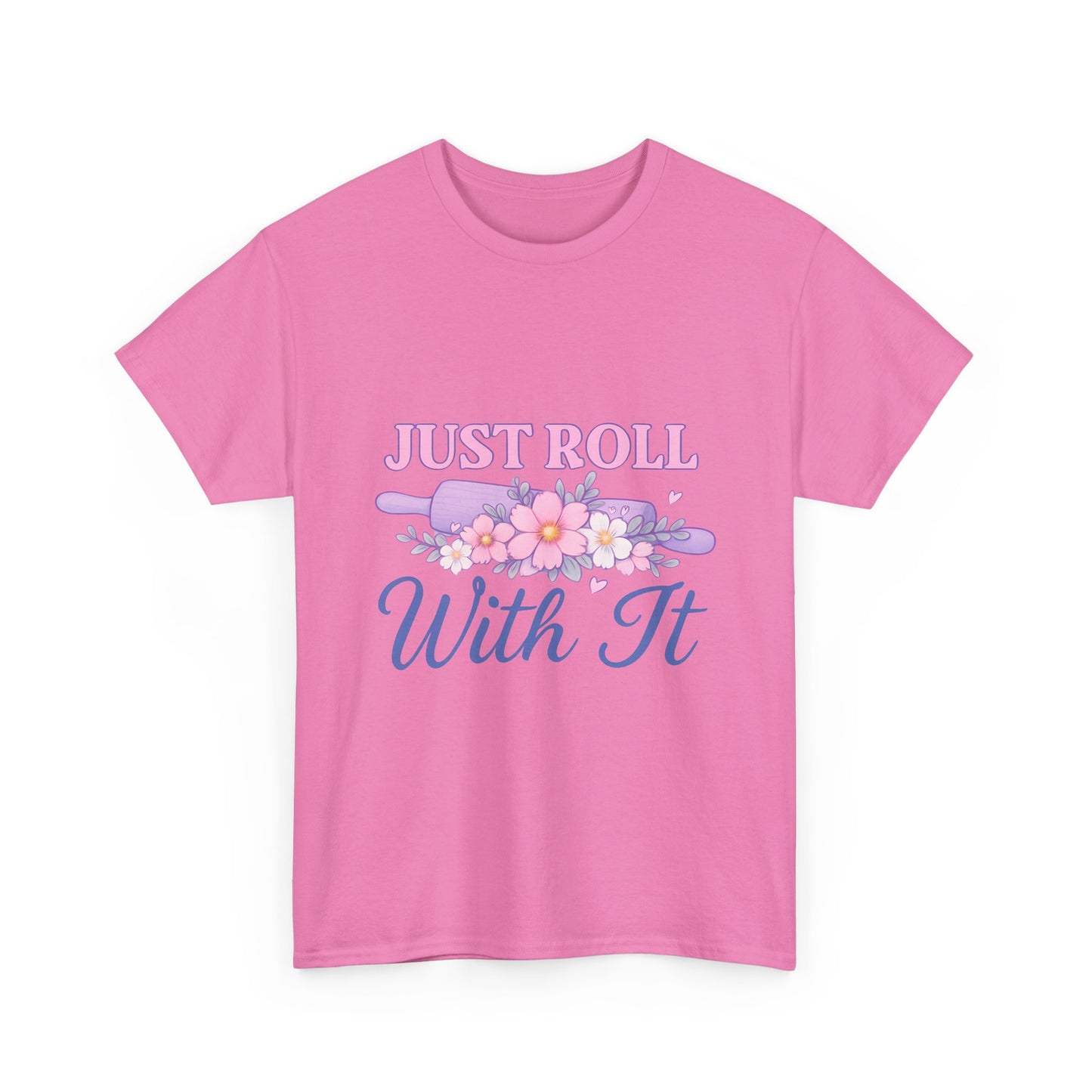 Floral Tee 'Just Roll With It'