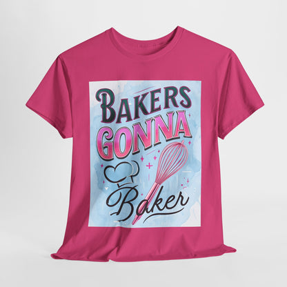 Bakers Gonna Baker