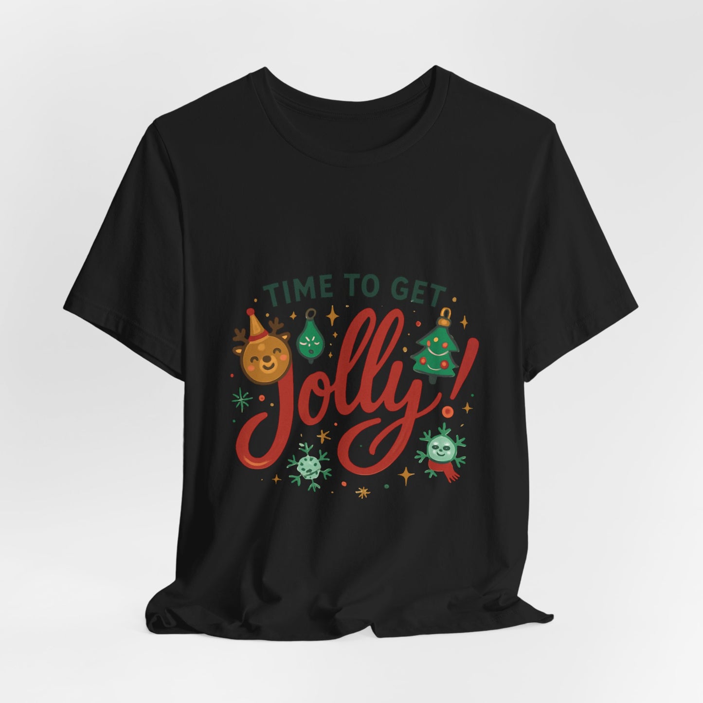 Time to Get Jolly! Christmas Tee — Festive Holiday Graphic T-Shirt