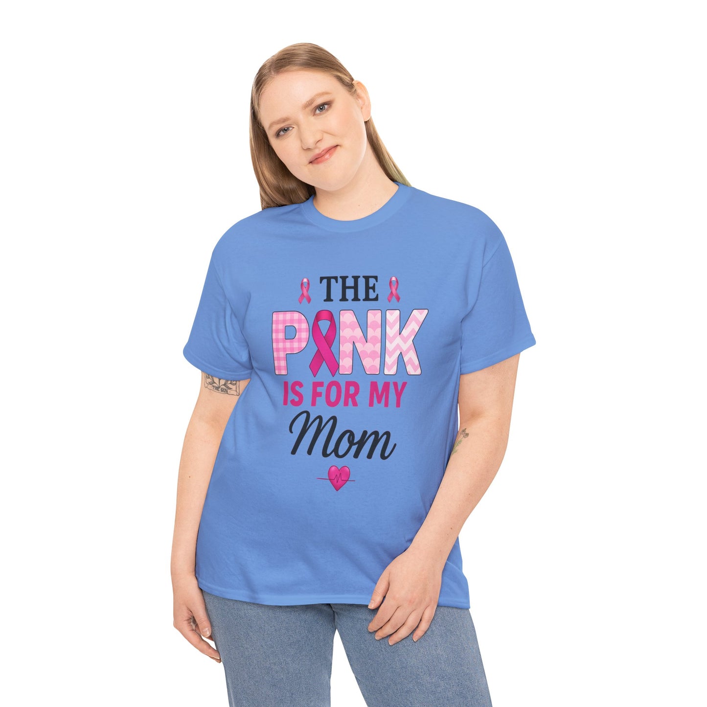 Pink Is For My Mom - Breast Cancer Awareness Tee