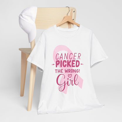 Cancer: The Wrong Picked Girl - Pink Ribbon Tee