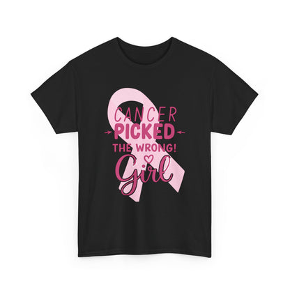 Cancer: The Wrong Picked Girl - Pink Ribbon Tee